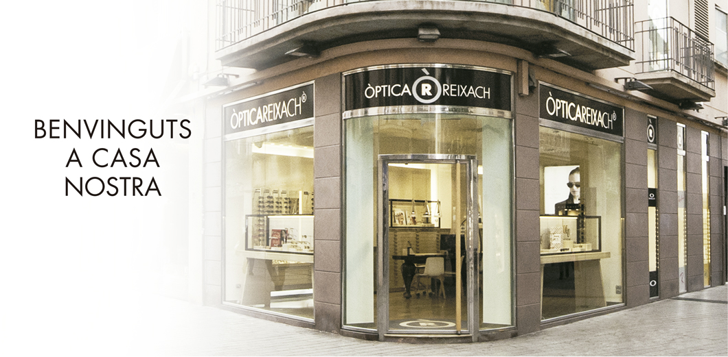 Benvinguts a casa nostra: Òptica Reixach - Granollers